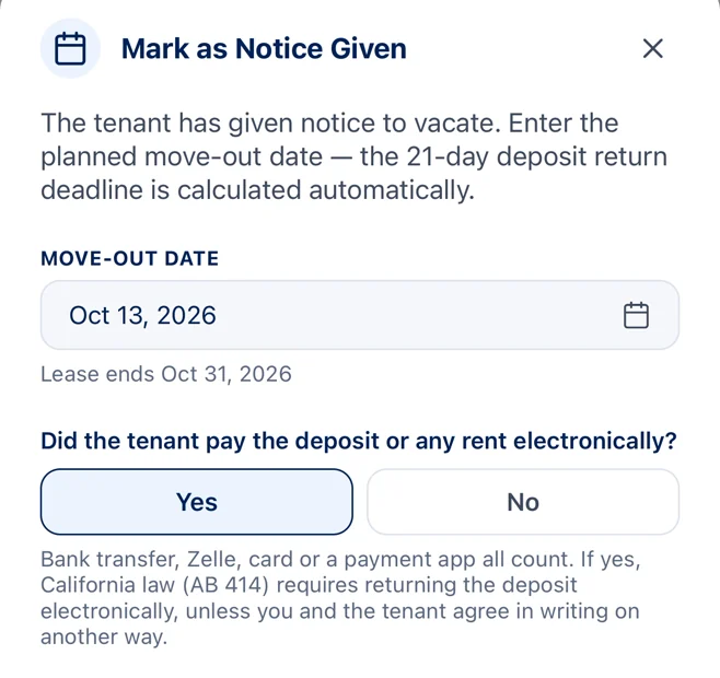 Mark as Notice Given: enter the planned move-out date; the 21-day deposit return deadline is calculated automatically.